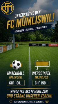 FC Mümliswil: Werde Matchballsponsor bei einem unserer Heimspiele